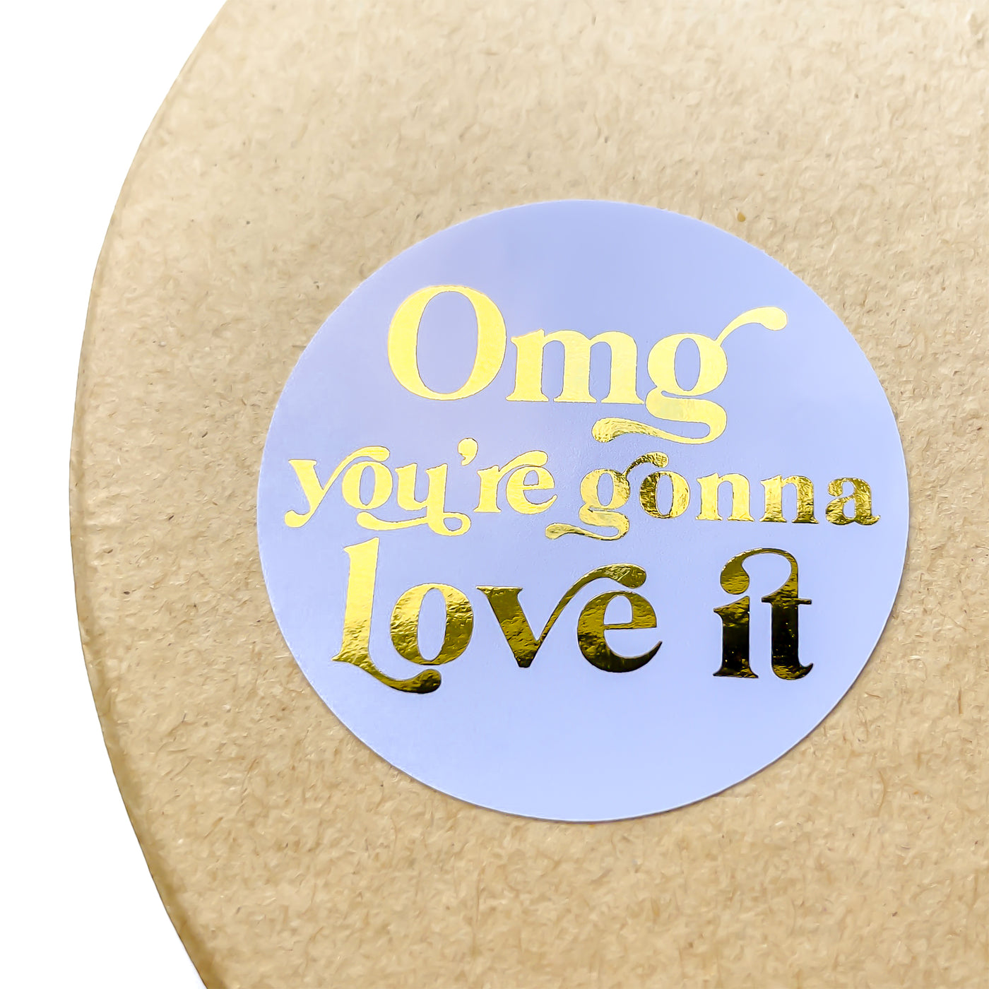 Foiled Retro OMG YOUR'RE GONNA LOVE IT Stickers ROUND