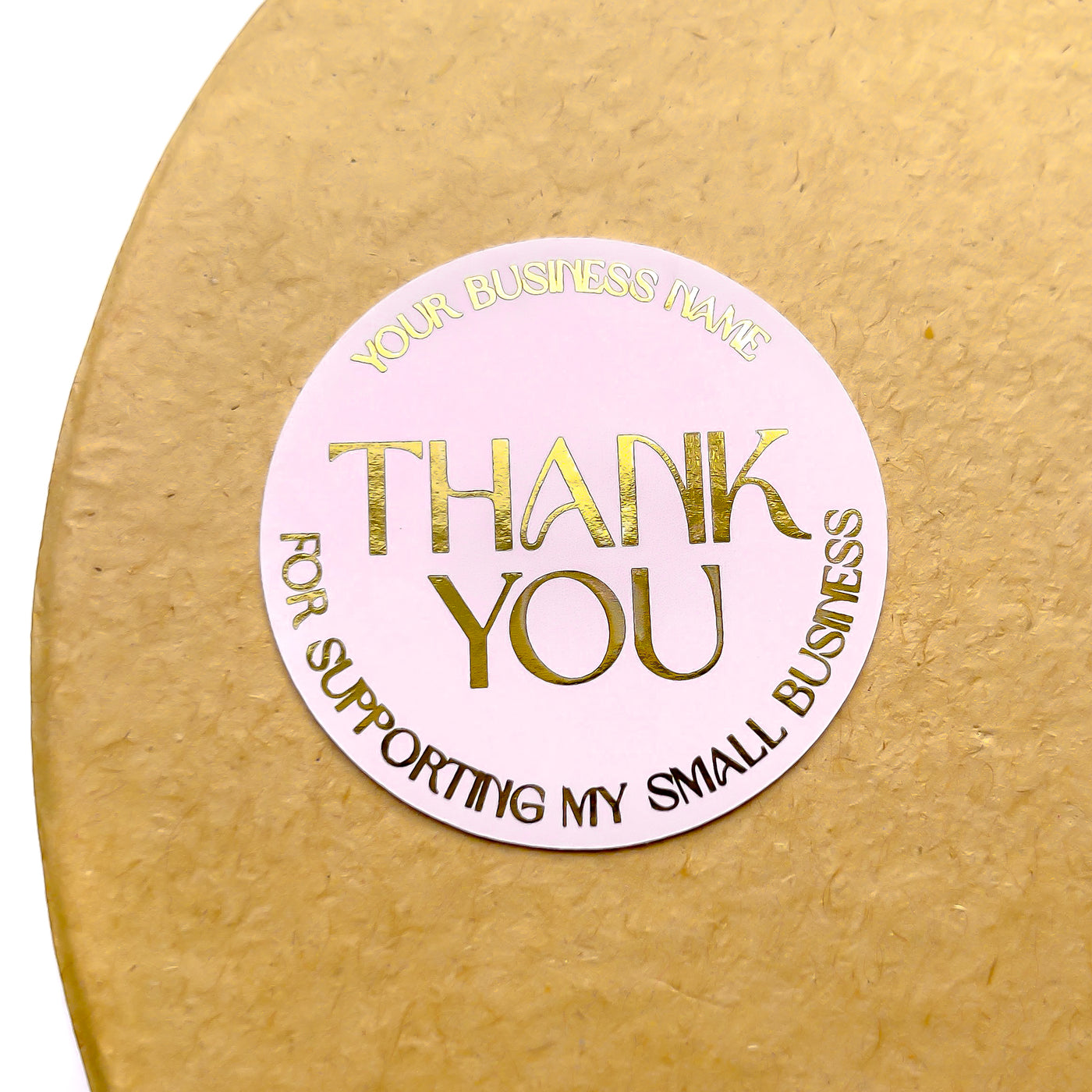 Foiled Modern THANK YOU FOR SUPPORTING Customisable Stickers ROUND